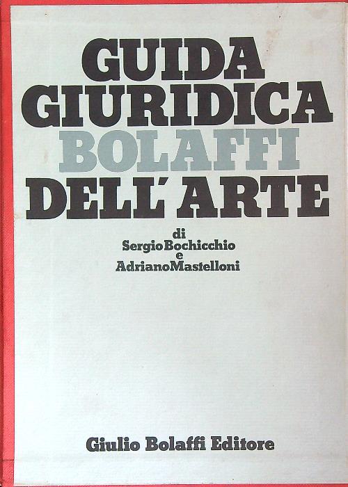 Guida giuridica Bolaffi dell'arte