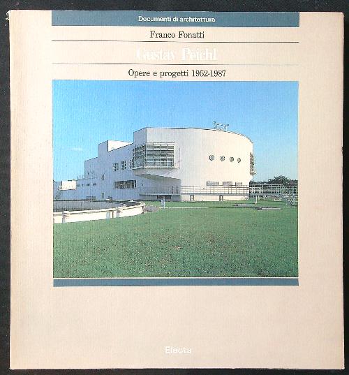 Gustav Peichl. Opere e progetti 1952-1988