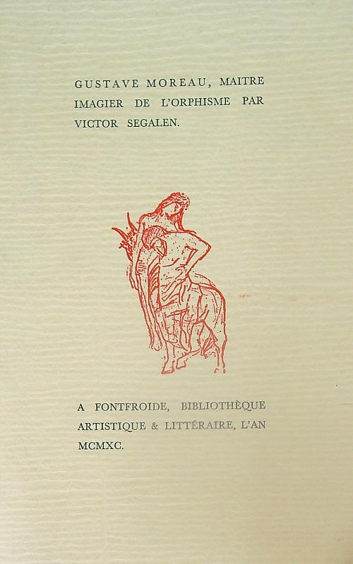 Gustave Moreau, Maitre imagier de l'Orphisme