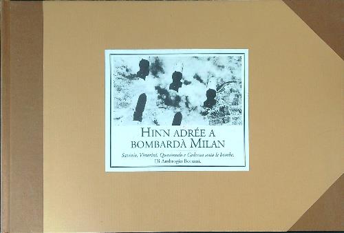 Hinn Andree a bombarda' Milan