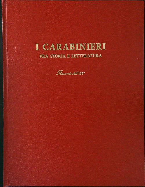 I carabinieri fra storia e letteratura