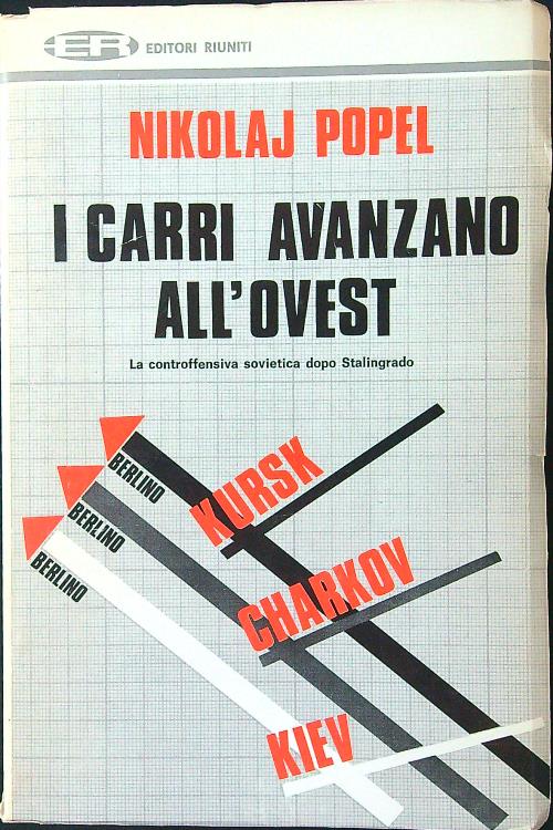 I carri avanzano all'Ovest