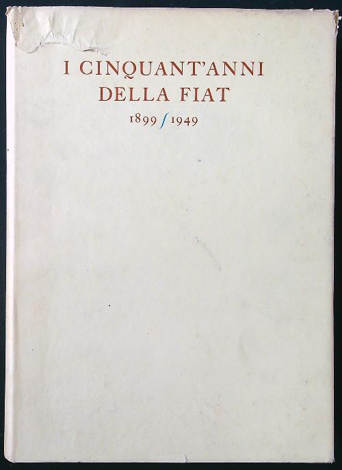 I cinquant'anni della Fiat