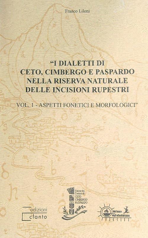 I dialetti di Ceto, Cimbergo e Paspardo nelle riserva naturale …
