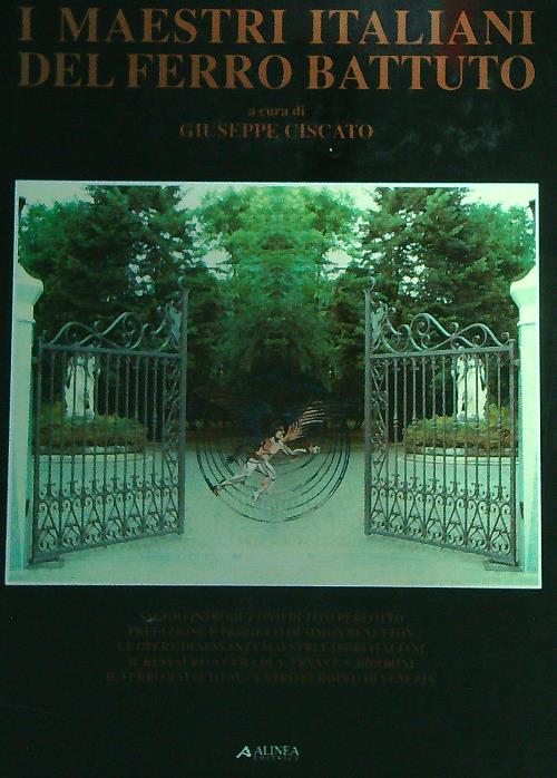 I maestri italiani del ferro battuto