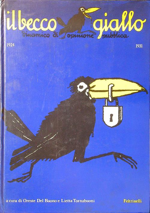Il becco giallo. 1924-1931