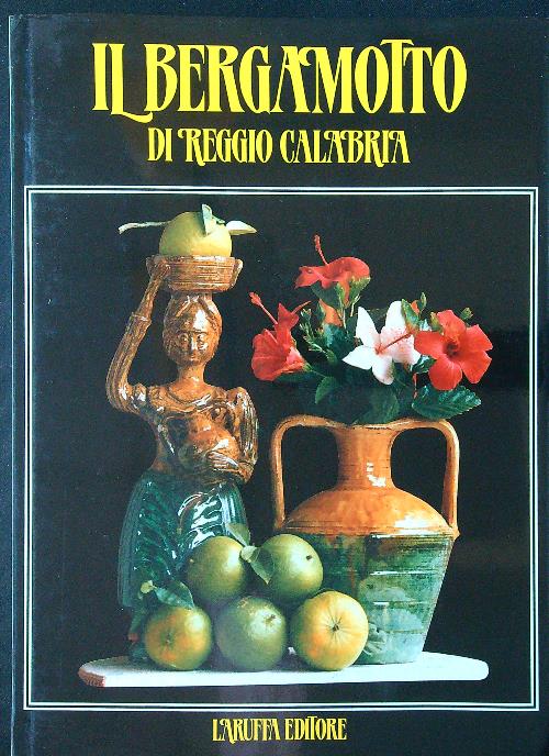 Il bergamotto di Reggio Calabria