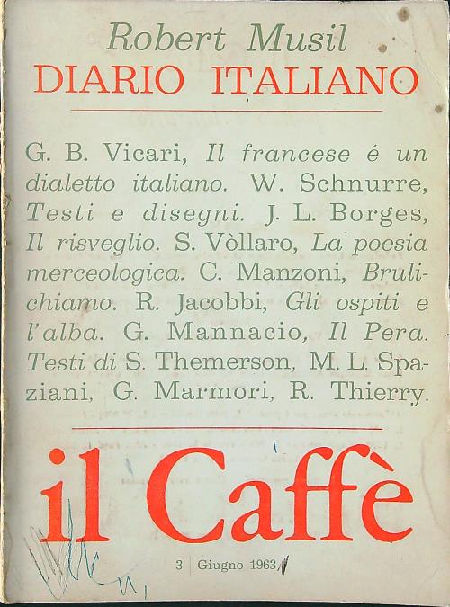 Il Caffe' politico e letterario n. 3/giugno 1963