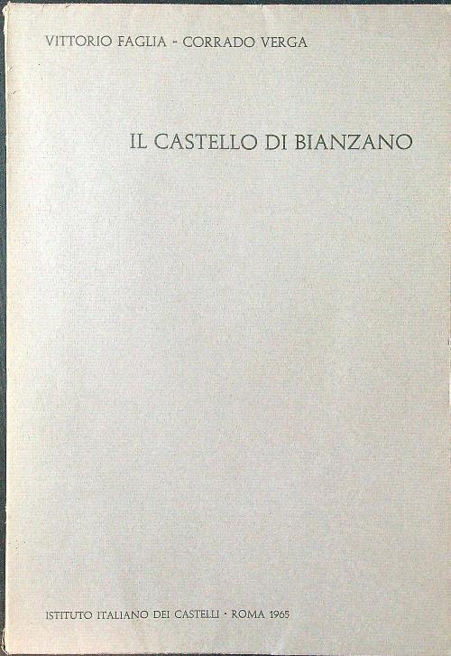 Il castello di Bianzano