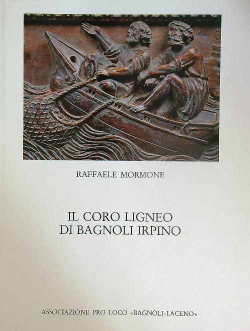Il Coro Ligneo di Bagnoli Irpino