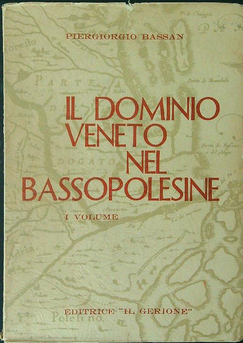 Il dominio Veneto nel Bassopolesine
