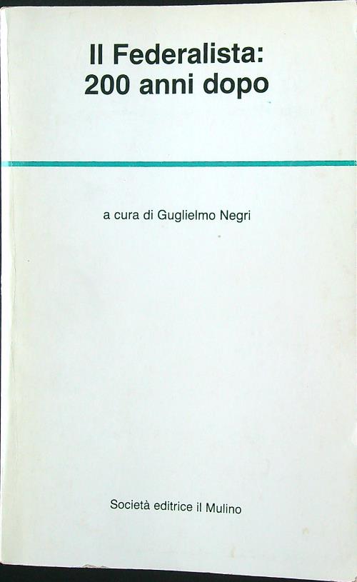 Il Federalista: 200 anni dopo
