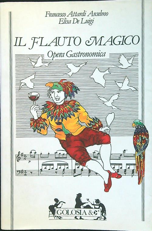 Il flauto magico. Opera gastronomica