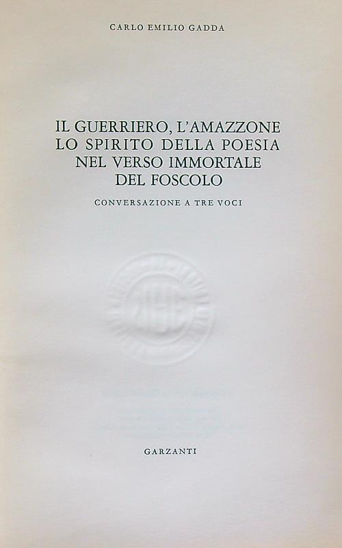 Il guerriero l'amazzone lo spirito della poesia nel verso immortale …