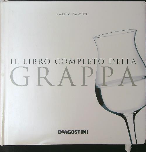 Il libro completo della grappa
