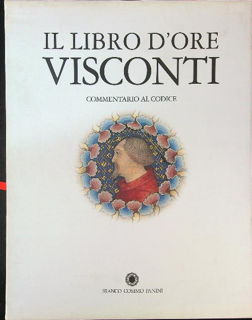 Il libro d'ore Visconti 2 vv