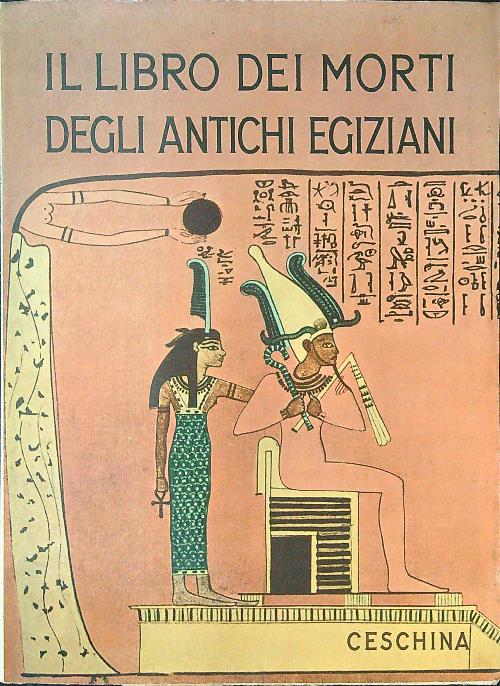 Il libro dei morti degli antichi Egiziani