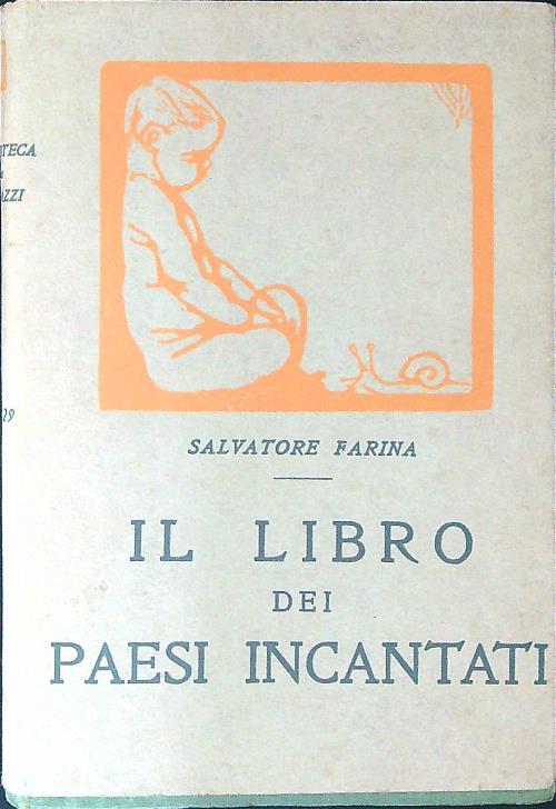 Il libro dei paesi incantati Vol I