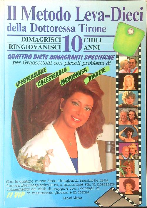 Il metodo Leva-Dieci della Dottoressa Tirone