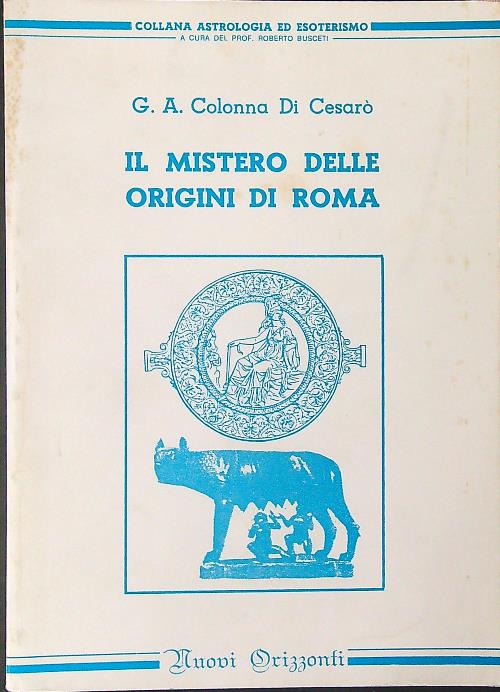 Il mistero delle origini di Roma