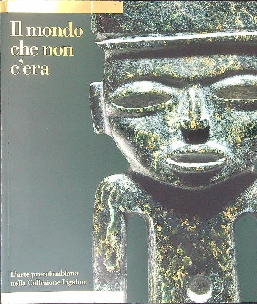 Il mondo che non c'era