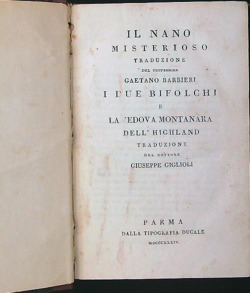 Il nano misterioso - I due bifolchi - La vedova …