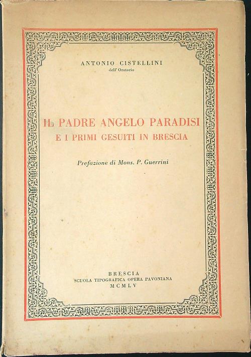 Il padre Angelo Paradisi e i primi gesuiti in Brescia