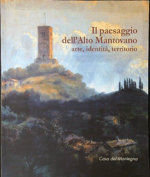 Il paesaggio dell'Alto Mantovano