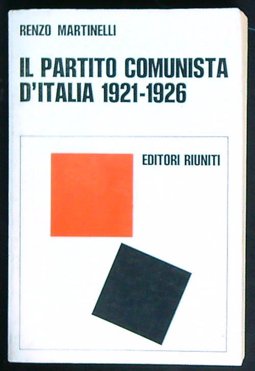 Il partito comunista d'Italia (1921-1926)