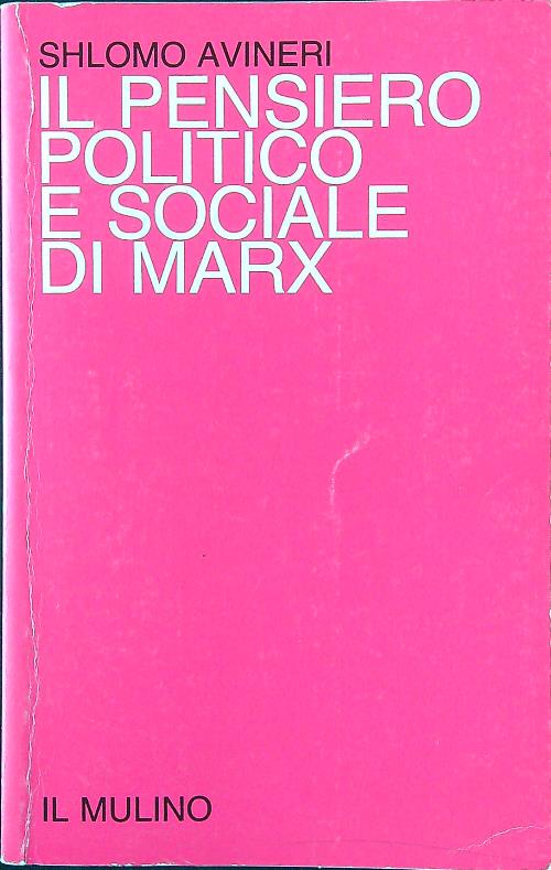 Il pensiero politico e sociale di Marx