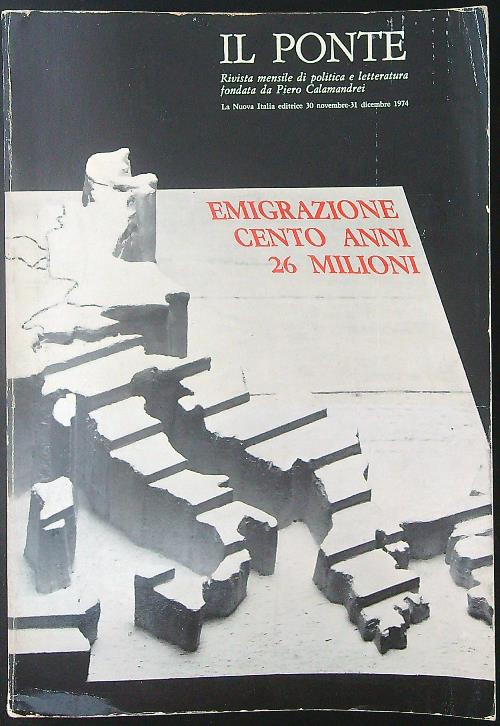 Il ponte Anno XXX nn. 11-12 Nov. Dic. 1974