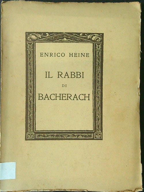 Il rabbi di Bacherach - DA RILEGARE