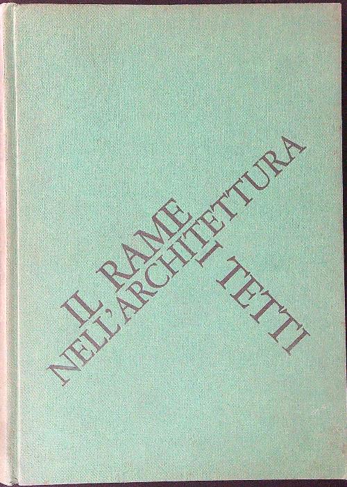 Il rame nell'architettura I tetti