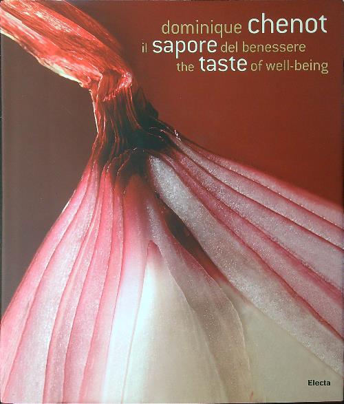 Il sapore del benessere The taste of well-being