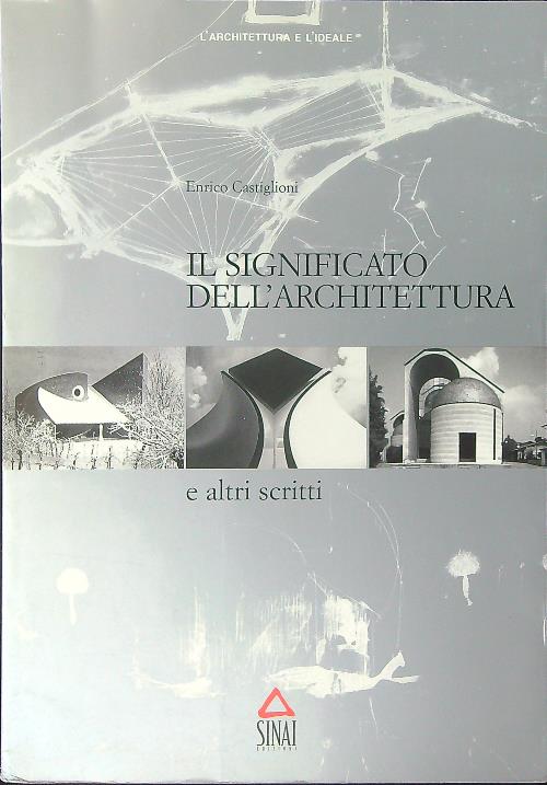 Il significato dell'architettura