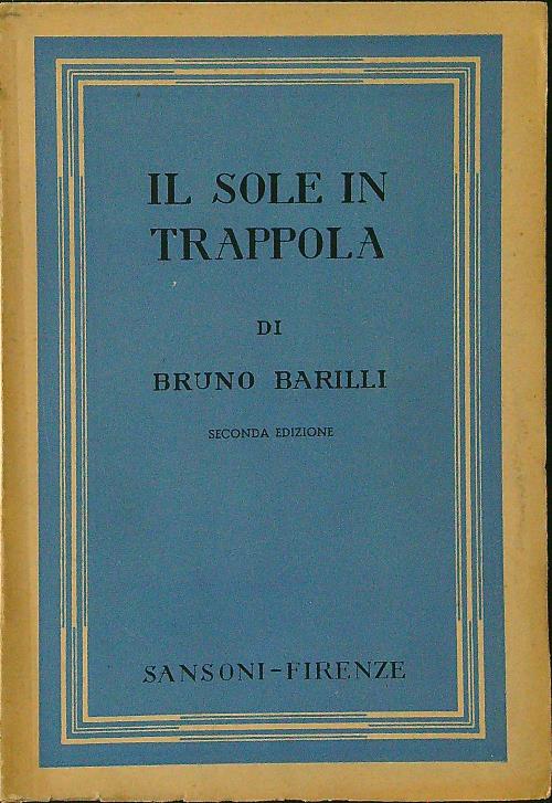 Il sole in trappola