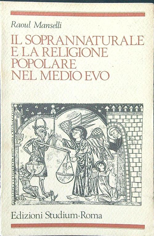 Il soprannaturale e la religione popolare nel Medioevo