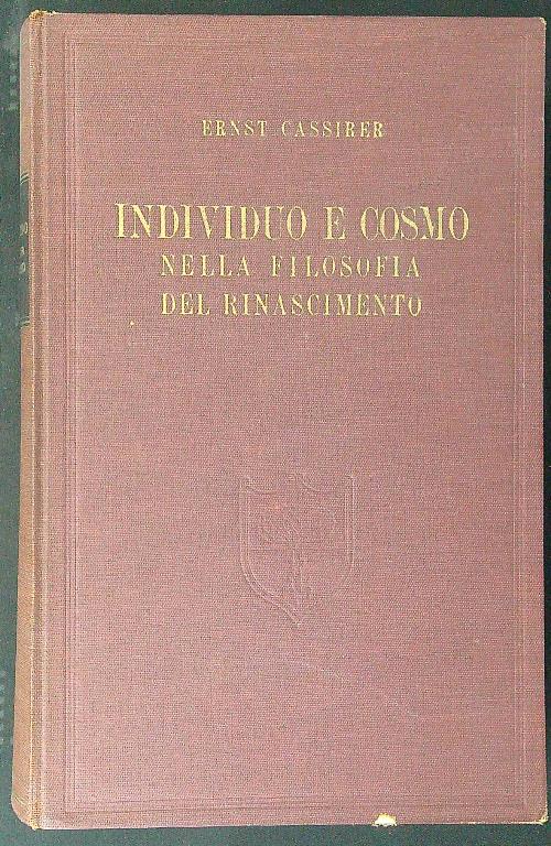 Individuo e cosmo nella filosofia del Rinascimento