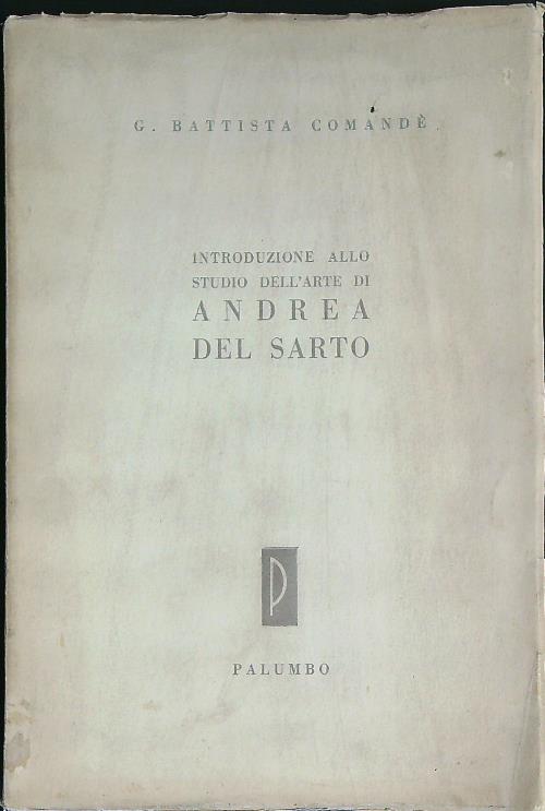 Introduzione allo studio dell'arte di Andrea Del Sarto