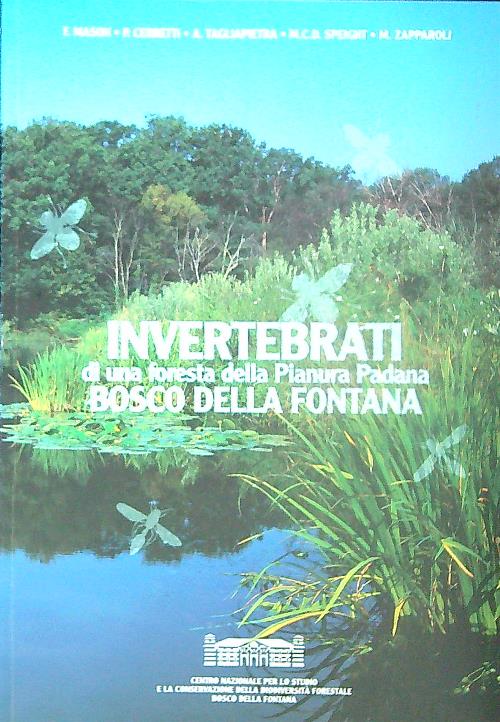 Invertebrati di una foresta della Pianura padana. Bosco della Fontana
