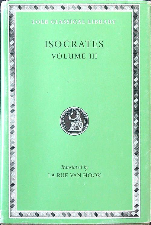 Isocrates Volume III