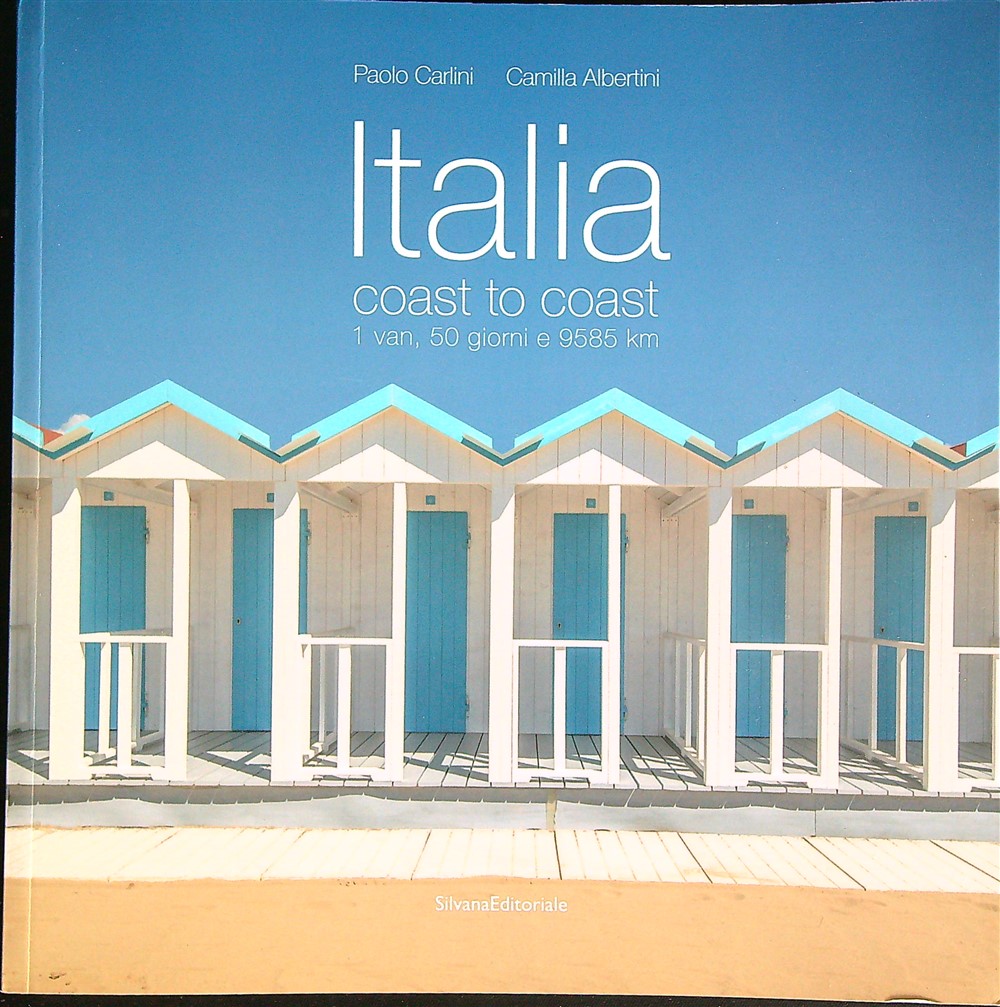 Italia Coast to coast / 1 van, 50 giorni e …