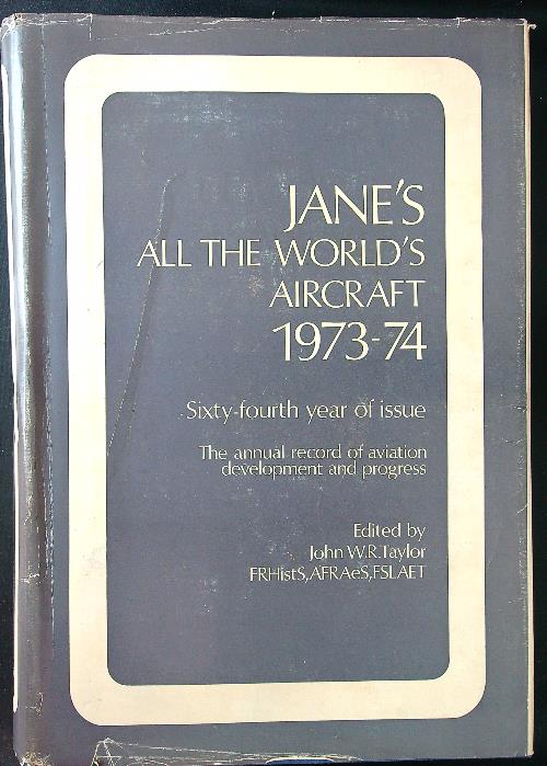 Jane's all the world's aircraft 1973-74