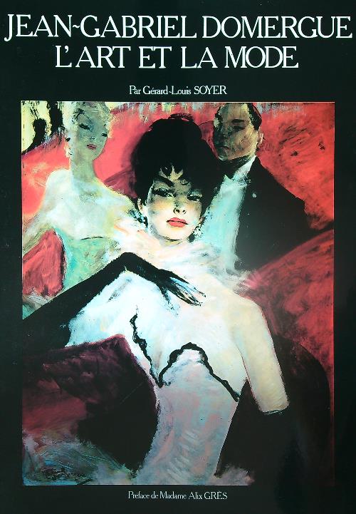 Jean-Gabriel Domergue. l'art et la mode