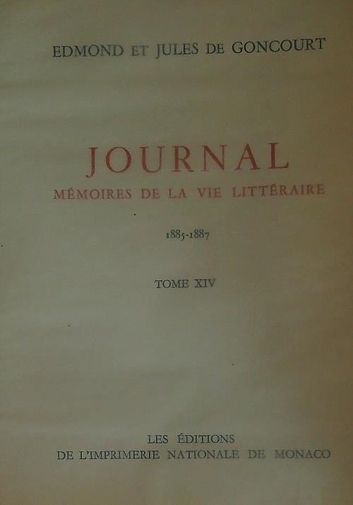 Journal memoires de la vie litteraire. Tome XIV