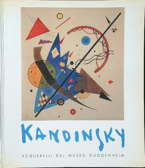 Kandinsky. Acquerelli dal Museo Guggenheim