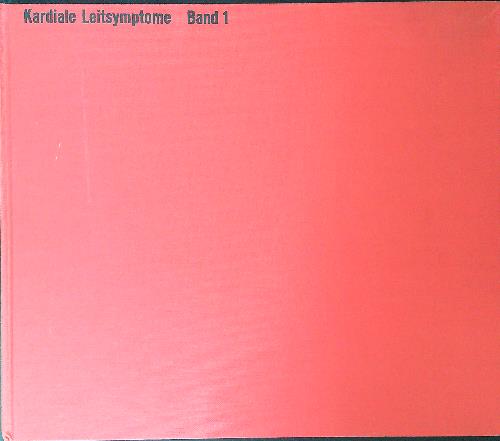 Kardiale Leitsymptome Band 1