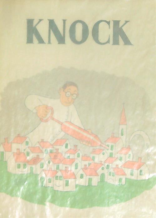 Knock ou le triomphe de la medecine