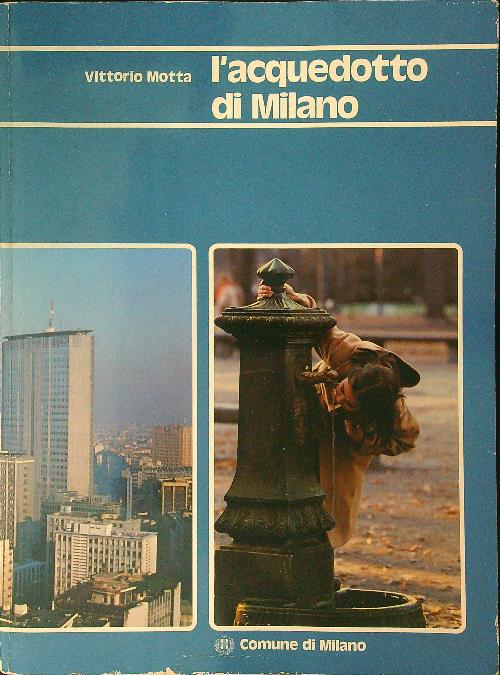 L'acquedotto di Milano