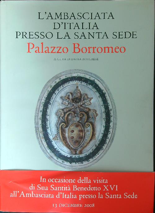 L'ambasciata d'Italia presso la Santa Sede Palazzo Borromeo